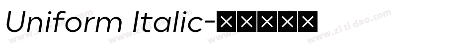 Uniform Italic字体转换